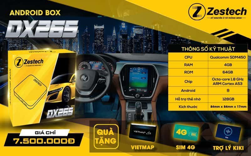 Bảng giá Android Box Zestech DX265 giảm thêm 1 triệu khi lắp đặt Bảng giá Android Box Zestech DX265 giảm thêm 1 triệu khi lắp đặt